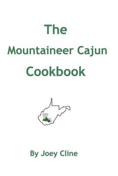 Paperback The Mountaineer Cajun Cookbook Book