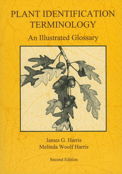 Paperback Plant Identification Terminology: An Illustrated Glossary Book