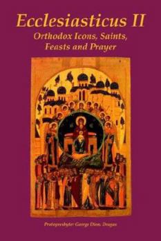 Paperback Ecclesiasticus II: Orthodox Icons, Saints, Feasts And Prayer Book