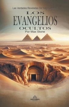 Paperback Los Evangelios Ocultos - Las Verdades Reveladas De Nag Hammadi [Spanish] Book