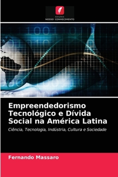 Paperback Empreendedorismo Tecnológico e Dívida Social na América Latina [Portuguese] Book