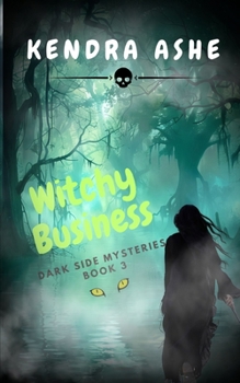 Paperback Witchy Business: Dark Side Mysteries Book