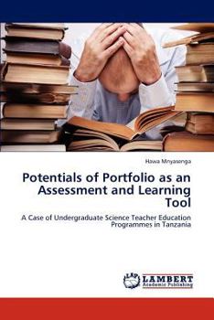 Paperback Potentials of Portfolio as an Assessment and Learning Tool Book