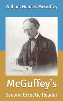 Paperback McGuffey's: Second Eclectic Reader Book