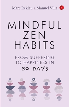 Paperback Mindful Zen Habits Book