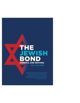 Paperback THE JEWISH BOND, America and Beyond Book