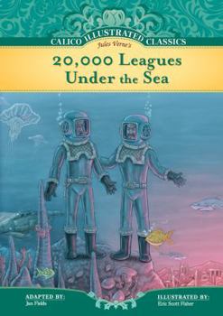 20,000 Leagues Under the Sea - Book  of the Calico Illustrated Classics Set 3