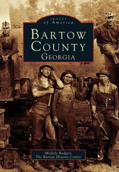 Bartow County, Georgia - Book  of the Images of America: Georgia