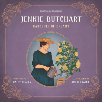 Hardcover Jennie Butchart: Gardener of Dreams Book