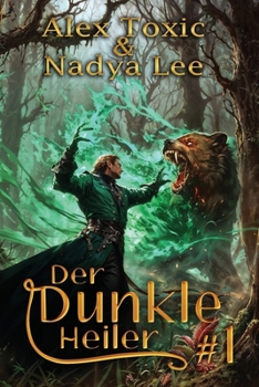 Der dunkle Heiler (Buch 1): Eine historische Portal Progression-Fantasy Serie (German Edition)