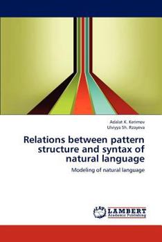 Paperback Relations between pattern structure and syntax of natural language Book
