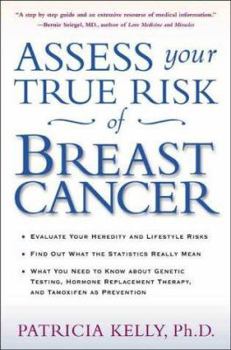 Hardcover Assess Your True Risk of Breast Cancer Book