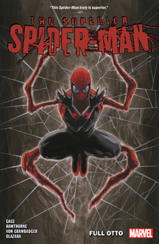 Paperback Superior Spider-Man Vol. 1: Full Otto Book