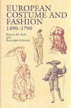 Paperback European Costume and Fashion 1490-1790 Book
