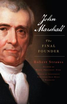 Hardcover John Marshall: The Final Founder Book