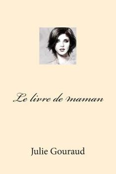 Paperback Le livre de maman [French] Book