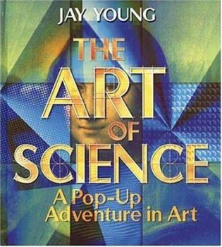 Hardcover The Art of Science: A Pop-Up Adventure in Art [With 32 Page Companion Book] Book