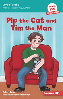 Paperback Pip the Cat and Tim the Man: Book 2 Book