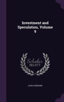 Hardcover Investment and Speculation, Volume 9 Book