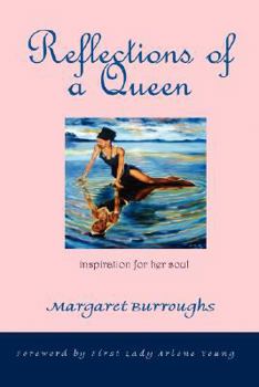Paperback Reflections of a Queen: Inspiration for Her Soul Book