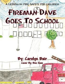 Paperback Fireman Dave Goes to School Book