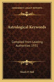 Paperback Astrological Keywords: Compiled from Leading Authorities 1931 Book