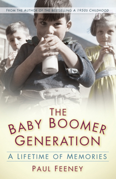 Paperback The Baby Boomer Generation: A Lifetime of Memories Book