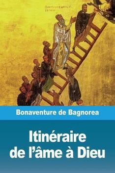 Paperback Itinéraire de l'âme à Dieu [French] Book