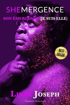 Paperback SHEmergence SON ÉMERGENCE "Je Suis Elle": Je Suis Elle [French] Book