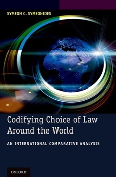 Hardcover Codifying Choice of Law Around the World: An International Comparative Analysis Book