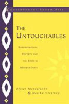 Paperback The Untouchables: Subordination, Poverty and the State in Modern India Book