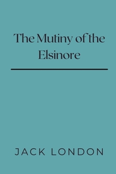 Paperback The Mutiny of the Elsinore Book
