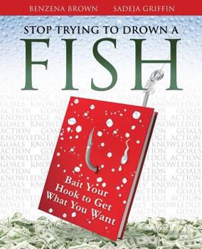 Paperback Stop Trying To Drown A Fish Book