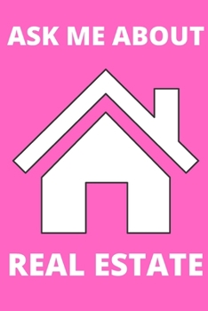 Ask Me About: Inspirational notebook, motivational quote notebook, funny anniversary bridesmaid best friends best gift notebook