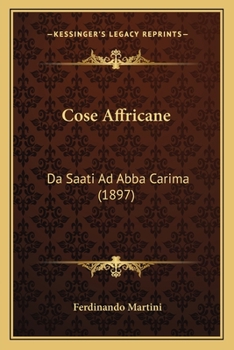 Paperback Cose Affricane: Da Saati Ad Abba Carima (1897) [Italian] Book