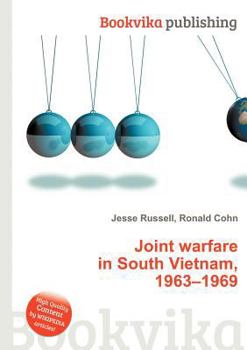 Paperback Joint Warfare in South Vietnam, 1963-1969 Book