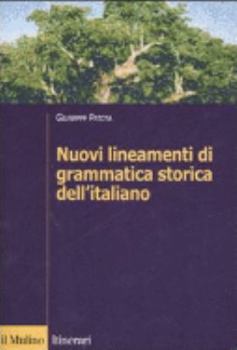 Paperback Nuovi lineamenti di grammatica storica dell'italiano [Italian] Book