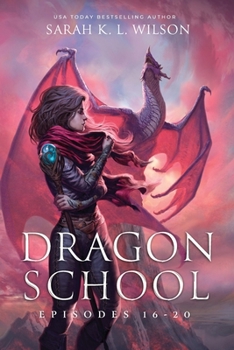 Dragon School Episodes 16-20 - Book  of the Dragon School