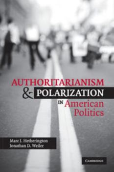Paperback Authoritarianism and Polarization in American Politics Book