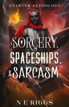 Paperback Sorcery, Spaceships, & Sarcasm Book