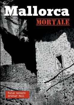 Paperback Mallorca mortale: Mallorca Krimi von Rufus Katzer [German] Book