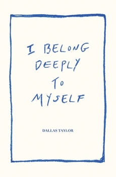 Paperback I Belong Deeply to Myself Book