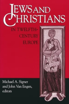 Paperback Jews and Christians in Twelfth-Century Europe Book