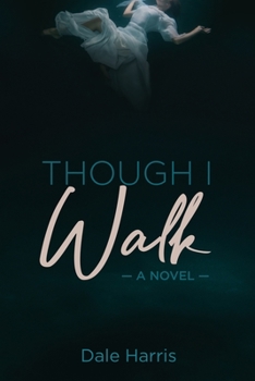 Paperback Though I Walk Book