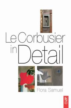 Hardcover Le Corbusier in Detail Book