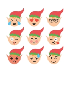 Paperback Cute Christmas Elf Emoji 120 Page Notebook Lined Journal for Christmas Lovers Book