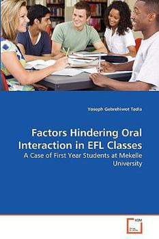 Paperback Factors Hindering Oral Interaction in EFL Classes Book