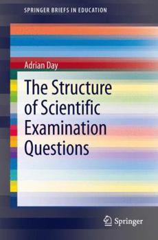 Paperback The Structure of Scientific Examination Questions Book