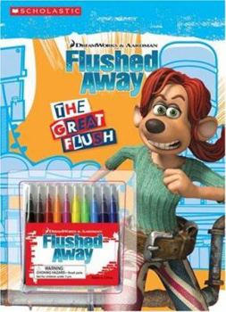 Paperback Flushed Away Color & Activity [With 10 Colored Markers] Book