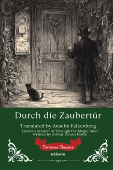 Durch die Zaubertür German Version of Through the Magic Door (German Edition)